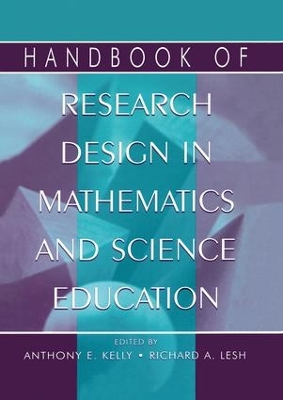 Handbook of Research Design in Mathematics and Science Education by Anthony Edward Kelly