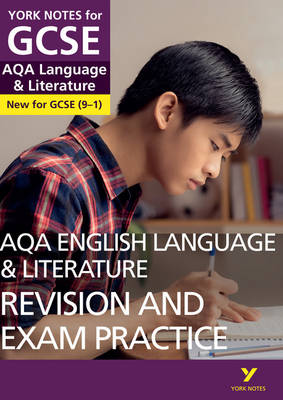 AQA English Language and Literature Revision and Exam Practice: York Notes for GCSE (9-1) book
