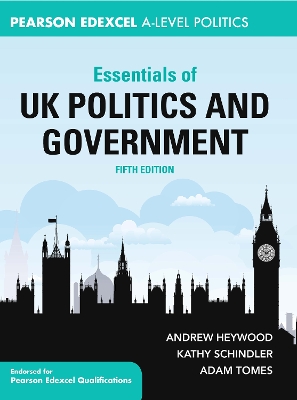 Essentials of UK Politics and Government by Andrew Heywood