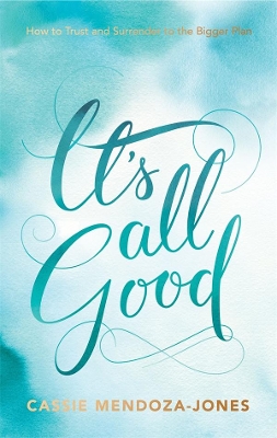 It's All Good book
