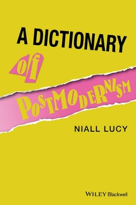 Dictionary of Postmodernism book