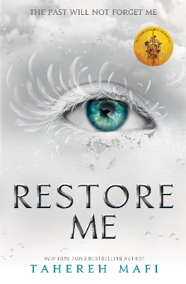 Shatter Me: #4 Restore Me book