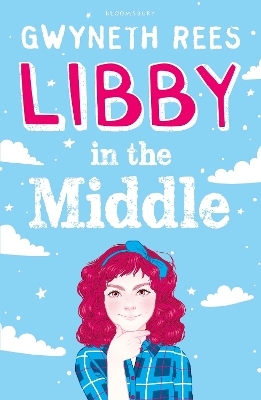 Libby in the Middle by Gwyneth Rees