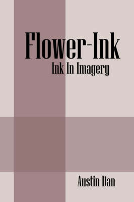 Flower-Ink: Ink in Imagery book