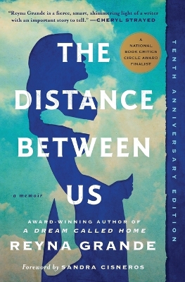 The Distance Between Us by Reyna Grande