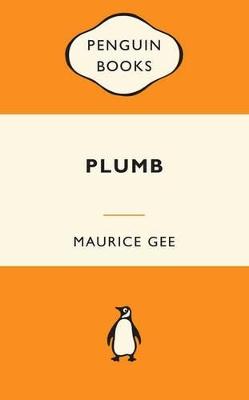 Plumb (1 Volume Set) by Maurice Gee
