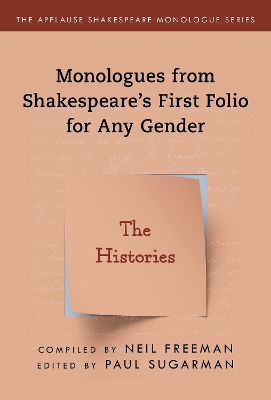Histories,The: Monologues from Shakespeare’s First Folio for Any Gender book