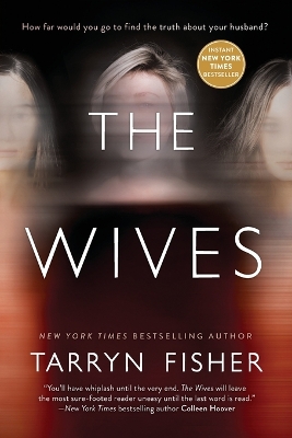 The Wives by Tarryn Fisher