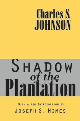 Shadow of the Plantation by Charles Johnson