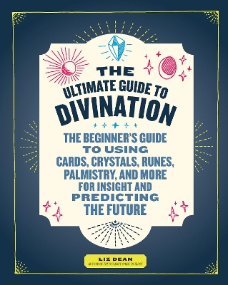 Ultimate Guide to Divination book
