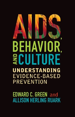 AIDS, Behavior, and Culture book