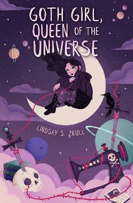 Goth Girl, Queen of the Universe book
