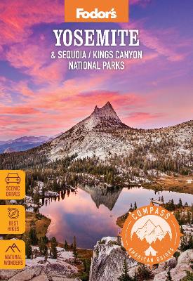 Compass American Guides: Yosemite & Sequoia/Kings Canyon National Parks book