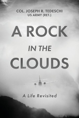A Rock in the Clouds: A Life Revisited book