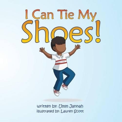 I Can Tie My Shoes! book