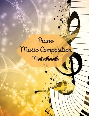 Piano Music Composition Notebook by Iris Lorry Harrlez