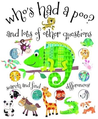 Who's Had a Poo? and Lots of Other Questions book