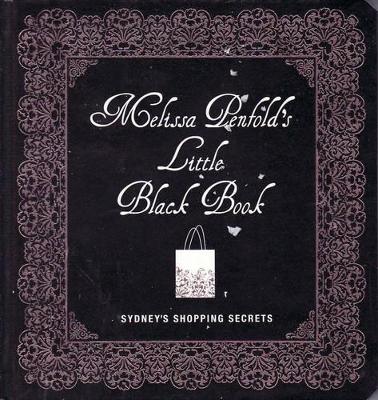 Melissa Penfold's Little Black Book: Sydney's Shopping Secrets book