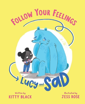 Lucy and Sad - Follow Your Feelings book