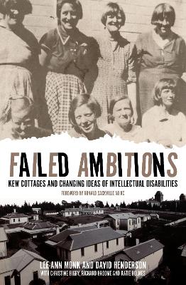 Failed Ambitions: Kew Cottages and Changing Ideas of Intellectual Disabilities book