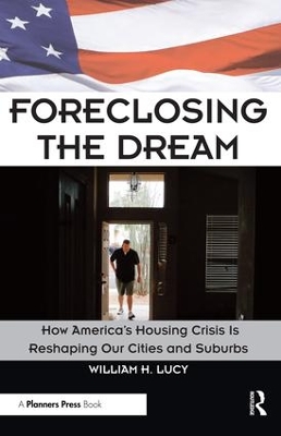 Foreclosing the Dream book