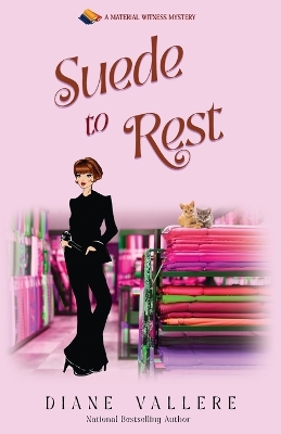 Suede to Rest: A Material Witness Mystery book