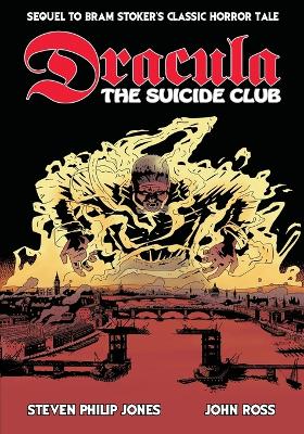 Dracula: The Suicide Club by Steven Philip Jones