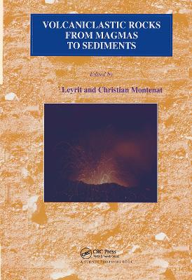 Volcaniclastic Rocks from Magmas to Sediments book