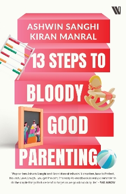 13 Steps to Bloody Good Parenting book