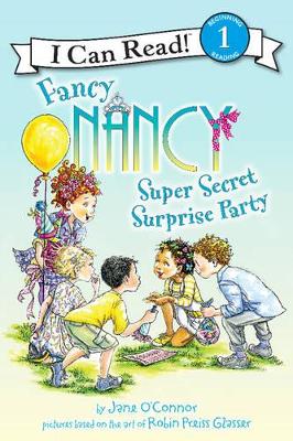 Fancy Nancy: Super Secret Surprise Party book