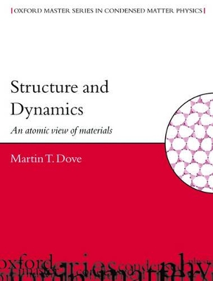 Structure and Dynamics by Martin T. Dove