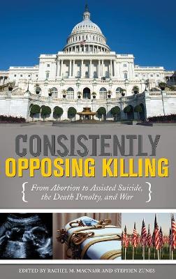 Consistently Opposing Killing book
