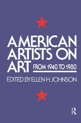American Artists On Art: From 1940 To 1980 by Ellen H. Johnson
