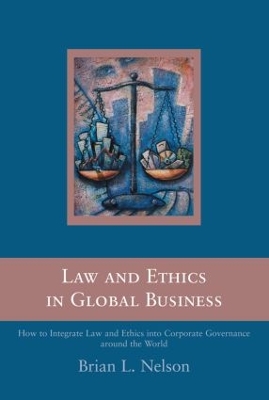 Law and Ethics in Global Business book