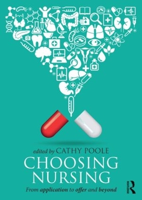 Choosing Nursing by Cathy Poole