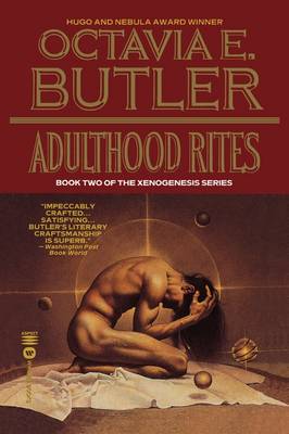 Adulthood Rites by Octavia E Butler