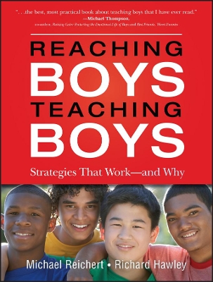 Reaching Boys, Teaching Boys by Michael Reichert