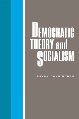 Democratic Theory and Socialism book