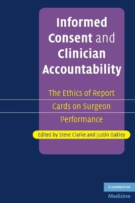 Informed Consent and Clinician Accountability by Steve Clarke