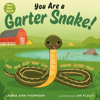 You Are a Garter Snake! book