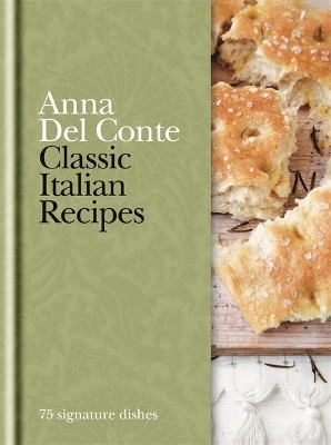 Classic Italian Recipes by Anna del Conte