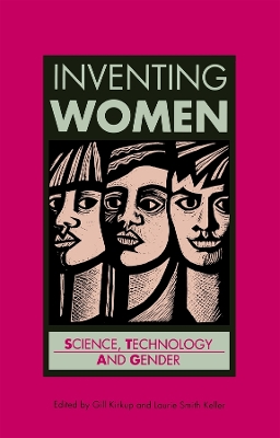 Inventing Women: Science, Technology and Gender book