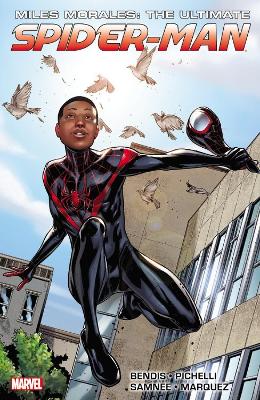 Miles Morales: Ultimate Spider-man Ultimate Collection Book 1 book