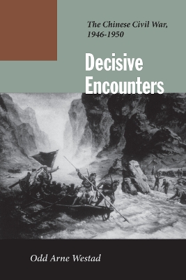 Decisive Encounters by Odd Arne Westad