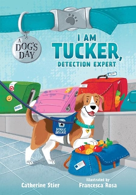 I Am Tucker, Detection Expert: Volume 6 book