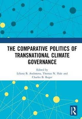 Comparative Politics of Transnational Climate Governance book