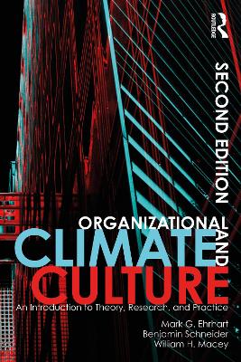 Organizational Climate and Culture: An Introduction to Theory, Research, and Practice by Mark G. Ehrhart