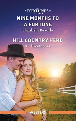 Nine Months To A Fortune/Hill Country Hero book