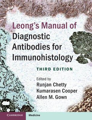 Leong's Manual of Diagnostic Antibodies for Immunohistology book