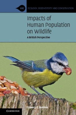 Impacts of Human Population on Wildlife: A British Perspective by Trevor J. C. Beebee